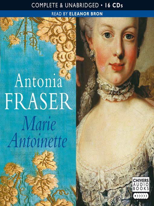 Title details for Marie Antoinette by Antonia Fraser - Wait list